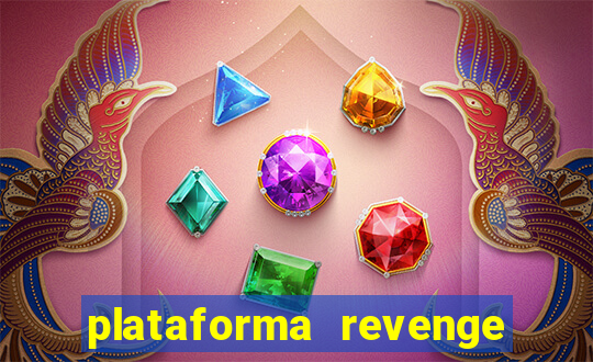 plataforma revenge tigrinho 2